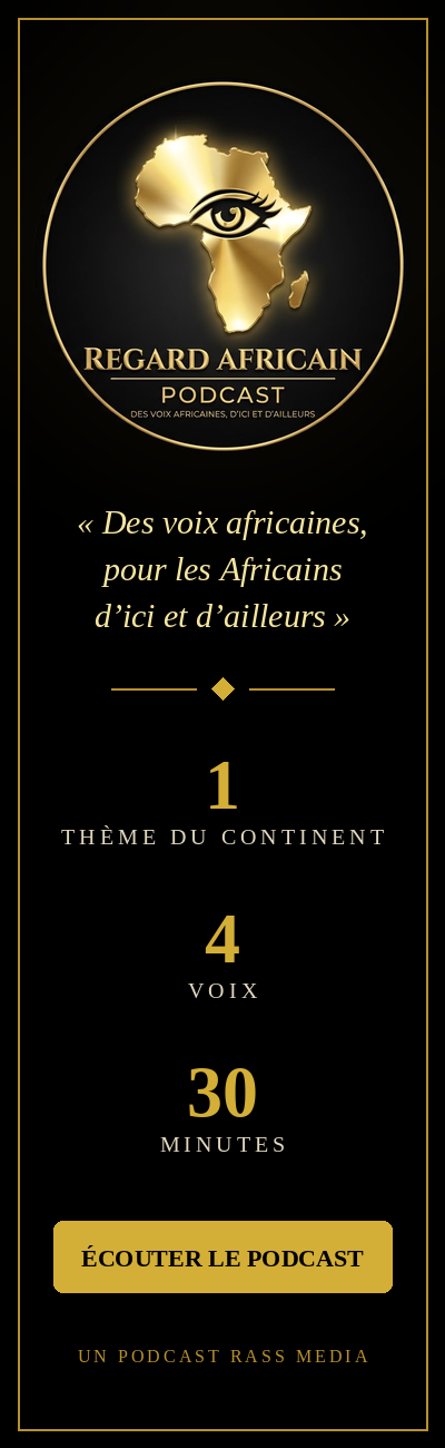 Regard Africain, un podcast RASS Media